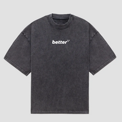 Better+ (Grey) Tee